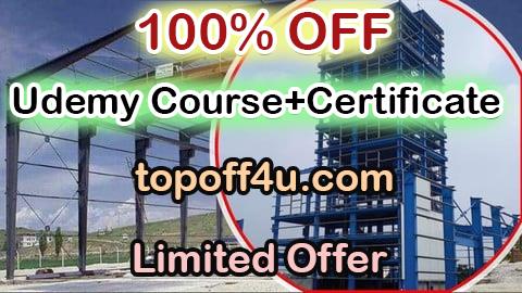 Free Coupon Code Site Engineer Mastery in Steel & Civil PEB  Construction 100% OFF