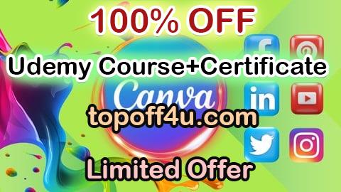 Free Coupon Code Social Media Graphics Design and Video Editing with Canva 100% OFF