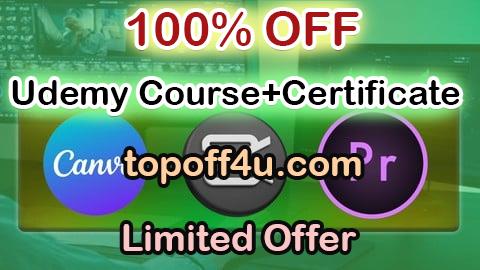 Free Coupon Code Social Media Video Editing with Canva, Capcut & Premiere Pro 100% OFF