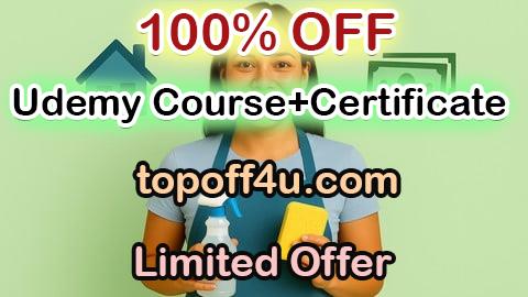 Free Coupon Code Start a Profitable Cleaning Business from Scratch Today 100% OFF