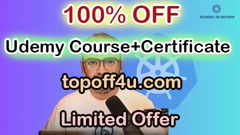 Free Coupon Code Supercourse - Ultimate Advanced Kubernetes Bootcamp 100% OFF