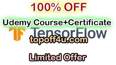 Free Coupon Code TensorFlow: Basic to Advanced Training 100% OFF