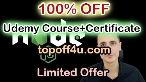Free Coupon Code The Best Node JS Course 2025 (From Beginner To Advanced) 100% OFF