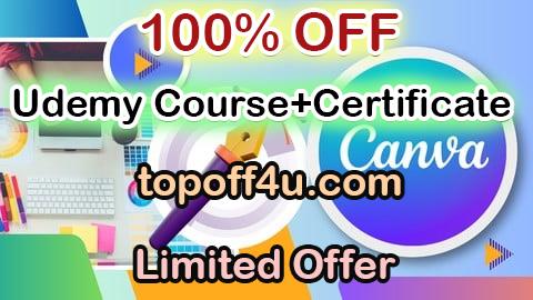 Free Coupon Code The Complete Canva Course From Beginners to Advanced 100% OFF