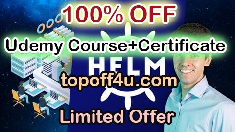 Free Coupon Code The Definitive Helm Course: From Beginner to Master 100% OFF