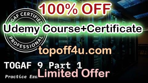 Free Coupon Code TOGAF 9 Part 1 (Foundation) Practice Exams 100% OFF