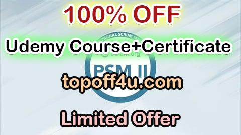 Free Coupon Code Ultimate Exam Guide 2025 for PSM 2 Certification 100% OFF
