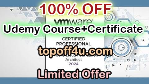 Free Coupon Code VCP VMware Cloud Foundation Architect 2024 (2v0-13.24) 100% OFF