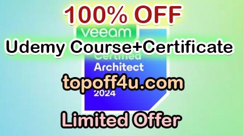 Free Coupon Code Veeam Certified Architect (VMCA) v12 Practice Exam - 2025 100% OFF