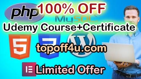 Free Coupon Code Web Development Bootcamp with HTML CSS PHP MySQL Wordpress 100% OFF