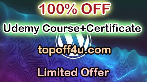 Free Coupon Code Wordpress For Beginners Crash Course - Master Wordpress Fast 100% OFF