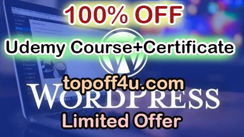Free Coupon Code Wordpress for Beginners - Master Wordpress in very less time 100% OFF